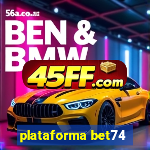 plataforma bet74